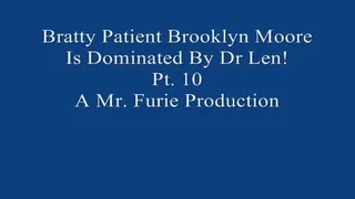 Bratty Brooklyn Moore Is Dominated By Dr Len Pt 10 Of 10 720 X 480