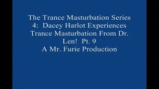 The TranceMasturbation Series 4 Dacey Harlot Experiences TranceMasturbation From Dr Len! Pt 9 1920 X