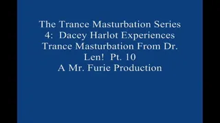 The TranceMasturbation Series 4 Dacey Harlot Experiences TranceMasturbation From Dr Len! Pt 10 1920 X