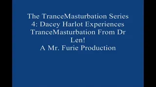The TranceMasturbation Series 4 Dacey Harlot Experiences TranceMasturbation From Dr Len! FULL LENGTH Large File