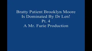 Bratty Brooklyn Moore Is Dominated By Dr Len Pt 4 Large File