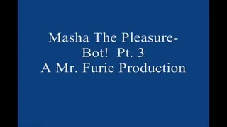 Masha The Masturbation Pleasure Bot! Pt 3 1920×