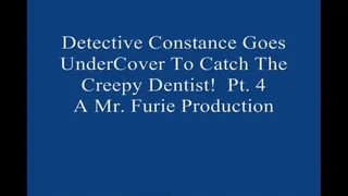 Detective Constance Goes UnderCover to Catch The Creepy Dentist! Pt 4 1920×