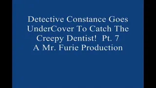 Detective Constance Goes UnderCover to Catch The Creepy Dentist! Pt 7 1920× Large File