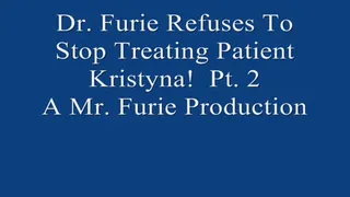 Dr Furie Refuses To Stop Treating Patient Kristyna! Pt 2 720 X 480