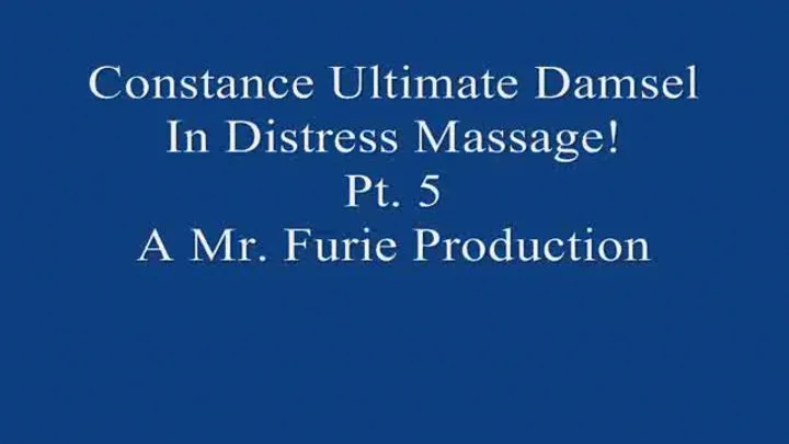 Constance Ultimate Damsel In Fetish Massage! Part 5