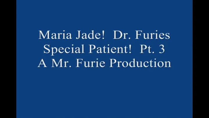 Maria Jade! Dr Furies Special Patient! Part 3 1920× MP4