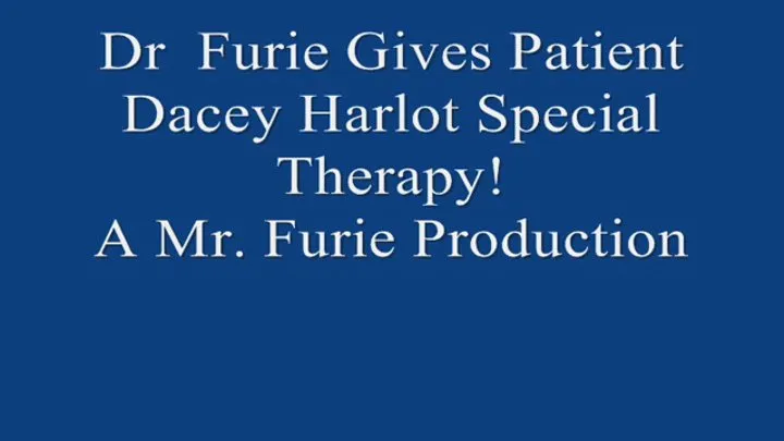 Dr Furie Gives Patient Dacey Harlot Special Therapy! FULL LENGTH 720×480