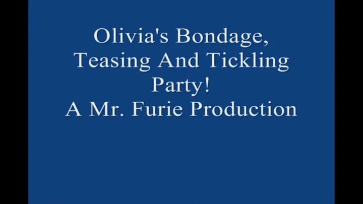 Olivia's Bound Tickling and Teasing Party! Large File