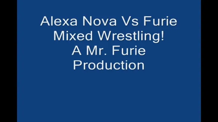 Submissive Alexa Nova Vs Dom Furie In Mixed Wrestling! Large File