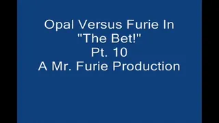 Opal Versus Furie In "The Bet!" Part 10 Of 10 Large File