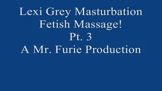 Lexi Grey's Masturbation Fetish Massage! Pt 3 720 X 480