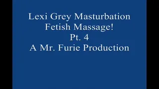 Lexi Grey's Masturbation Fetish Massage! Pt 4 Large File