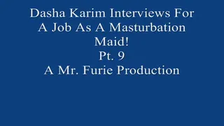 Dasha Interviews For A Job As A Masturbation Maid! Pt 9 Of 9 720 X 480