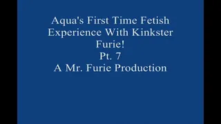 Aqua's First Time Fetish Experience With Kinkster Furie! Pt 7 Large File