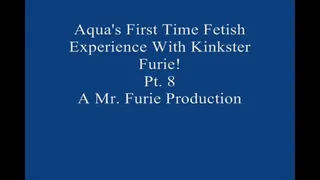 Aqua's First Time Fetish Experience With Kinkster Furie! Pt 8