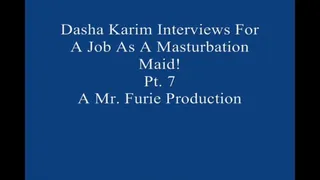 Dasha Interviews For A Job As A Masturbation Maid! Pt 7