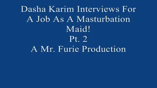 Dasha Interviews For A Job As A Masturbation Maid! Pt 2 720 X 480
