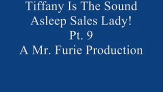 Tiffany Is The Sound Resting Sales Lady! Pt. 9 Of 9