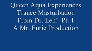 Queen Aqua Experiences Trance Masturbation From Dr. Len! Pt.1