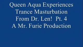 Queen Aqua Experiences Trance Masturbation From Dr. Len! Pt. 4