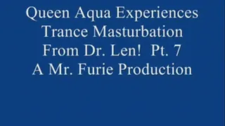 Queen Aqua Experiences Trance Masturbation From Dr. Len! Pt. 7