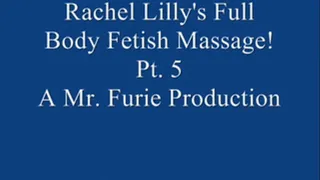 Rachel's Full Body Fetish Massage! Pt. 5