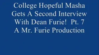 College Hopeful Masha Gets A Second Interview With Dean OF Admissions Furie! Pt. 7