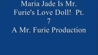 Maria Jade Is Mr. Furie's Love Doll! Pt. 7