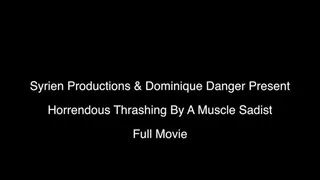Horrendous Thrashing Of A Muscle Goddess (Full Movie)