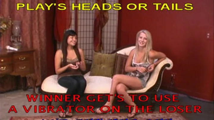 #019 JESSICA AND ENVY PLAY'S STRIP “HEADS OR TAILS”