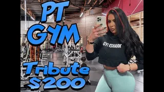 PT Gym Tribute $200