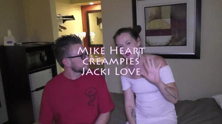 Mike Heart creampies Jacki Love