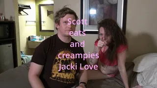 Young dadbod Scott eats and creampies Jacki Love