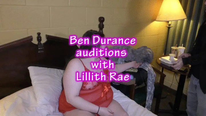 Slim Natural Bushed, Ben Durance, auditions with BBW Lillith Rae