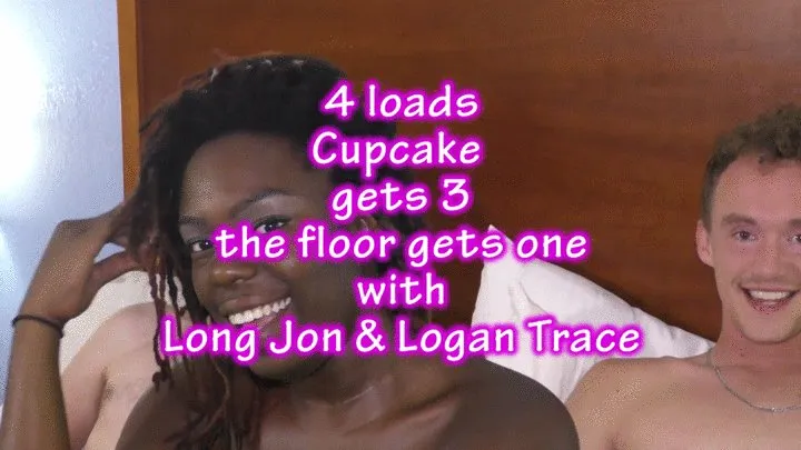 4 cumloads, Cupcake gets 3, the floor gets one