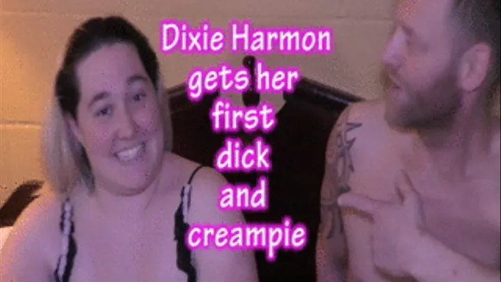 GG Sized Tits, Dixie Harmon, gets her first dick and creampie