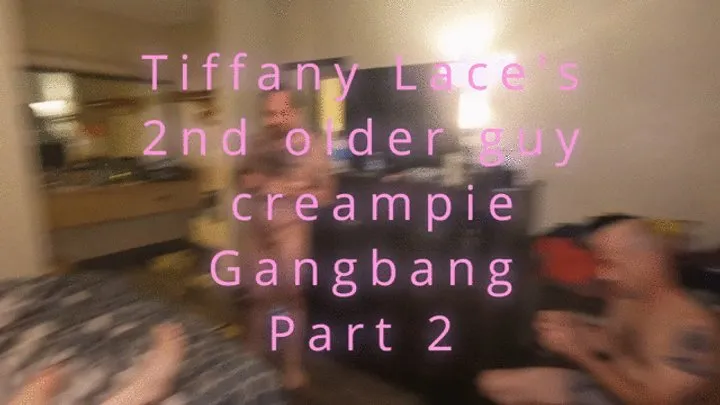 Tiffany Lace's 2nd Older Guy Gangbang Part 2