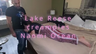 Lake Reese, fucks, spanks and creampies Naomi Ocean Doggystyle