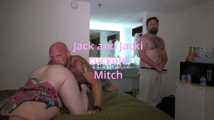 Jack and Jacki cuckold Mitch Roberts