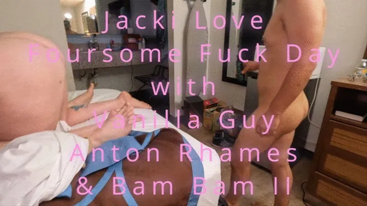 Jacki's Foursome Fuck Day (Vanilla Guy, Bam Bam, Anton Rhames)