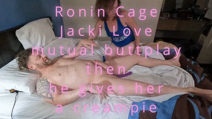 Ronin Cage and Jacki Love buttplay then he creampies her