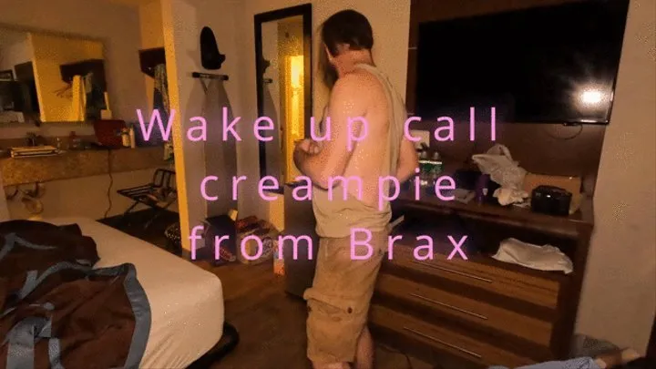 Wakeup creampie from Brax