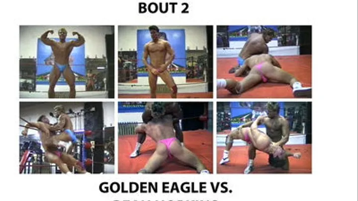 CANADIAN MUSCLEHUNK WRESTLING 1 BOUT 2 BEAU HOPKINS VS. GOLDEN EAGLE