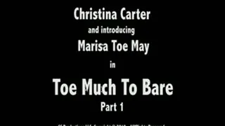 Toe Much To Bare - Part 1