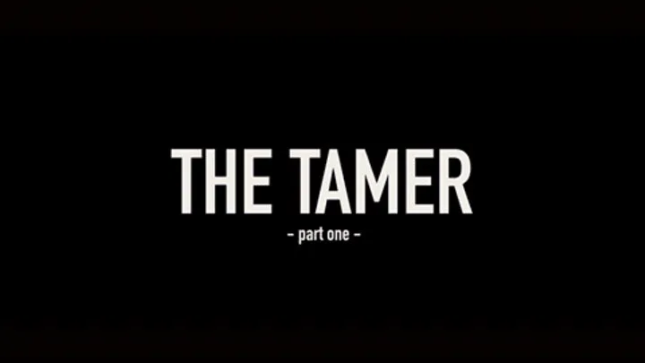 Christina Carter's The Tamer, Pt 1