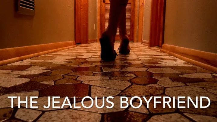 The Jealous Boyfriend