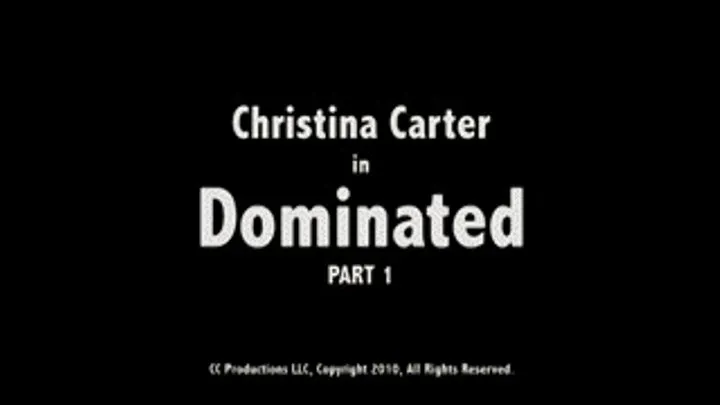 Dominated - Part 1