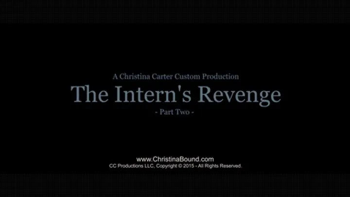 Christina Carter's Intern's Revenge, Pt2.