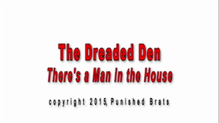 The Dreaded Den episodes 4-5